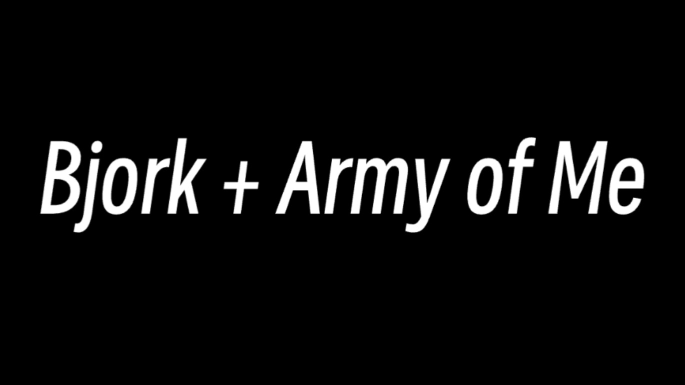 Bjork + Army of Me : Macabre  Compilation