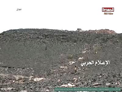 Houthis attacking Saudi positions | September 12th 2016 